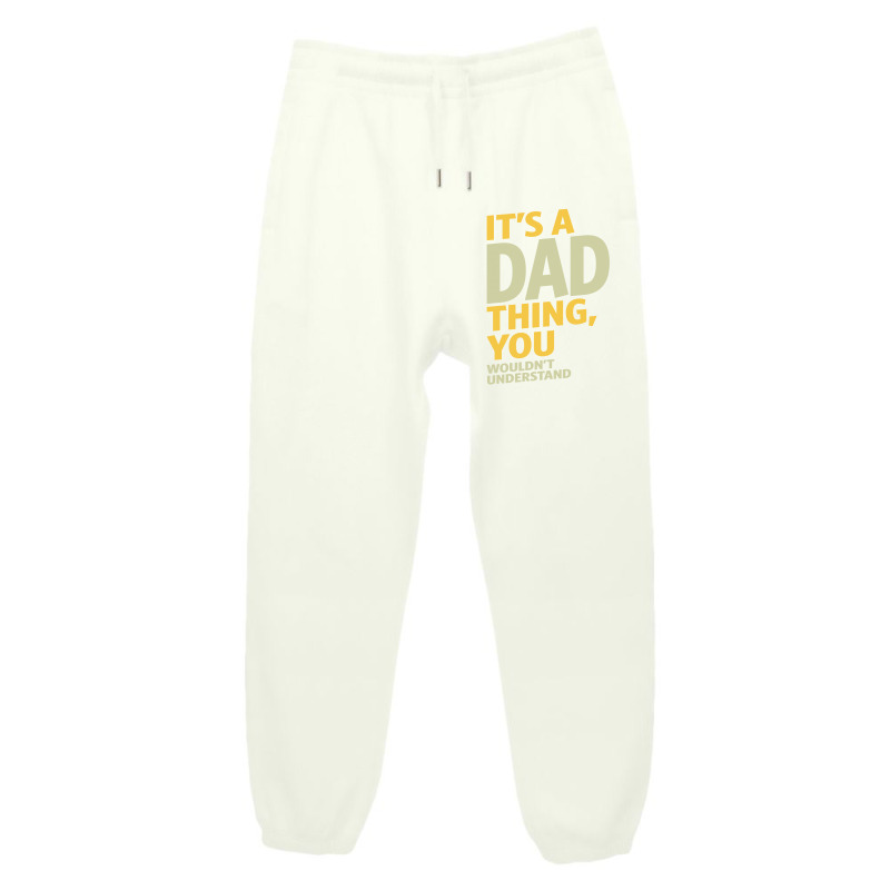 It's A Dad Thing Urban Sweatpant | Artistshot