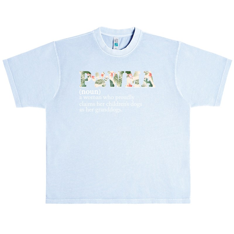 Pawma Noun A Woman Who Proudly Claims Her Children's Dogs As Her Grand Urban Heavy T-shirt | Artistshot