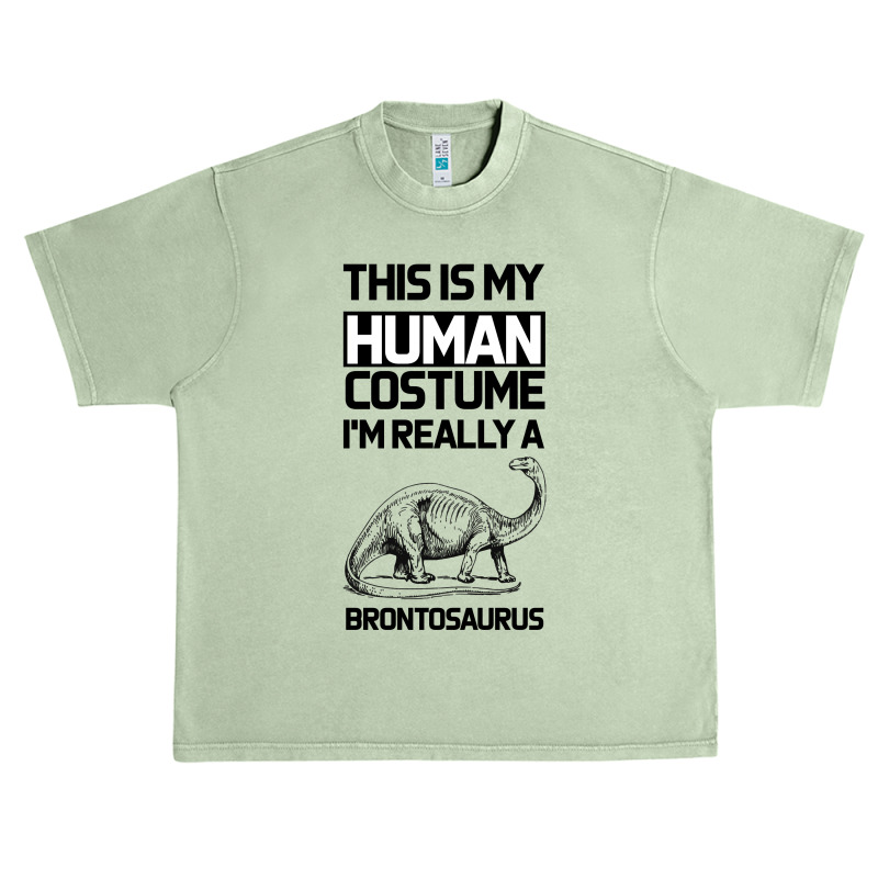 This Is My Human Costume Im Really A Brachiosaurus Urban Heavy T-shirt | Artistshot