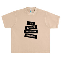 Life. Justice. Freedom. Reform. Urban Heavy T-shirt | Artistshot