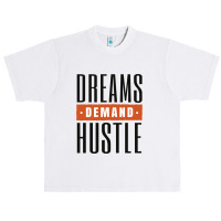 Dreams Demand Hustle Urban Heavy T-shirt | Artistshot