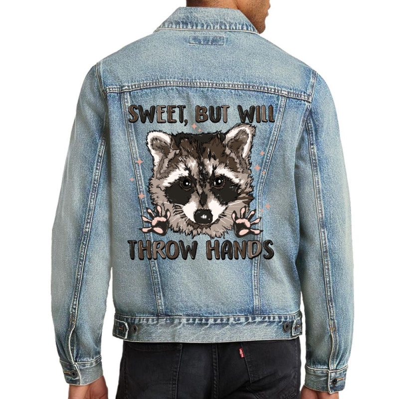 Sweet But Will Throw Hands Men Denim Jacket | Artistshot