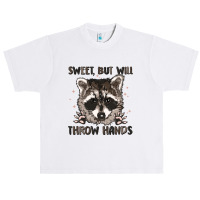 Sweet But Will Throw Hands Urban Heavy T-shirt | Artistshot