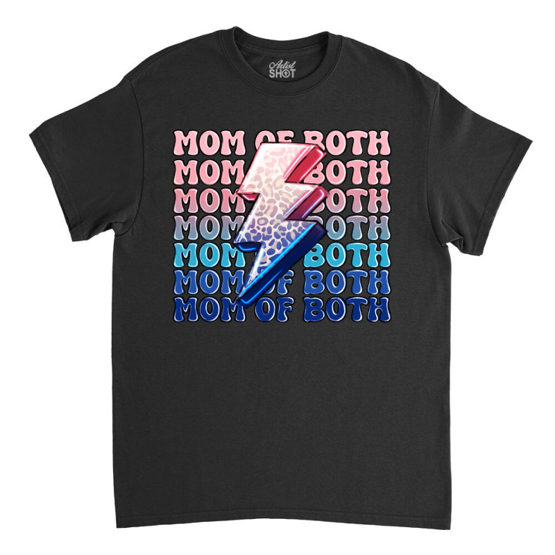 Mom Of Both Boy And Girl Classic T-shirt | Artistshot