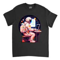 Astronaut Working Classic T-shirt | Artistshot