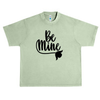 Be Mine Urban Heavy T-shirt | Artistshot