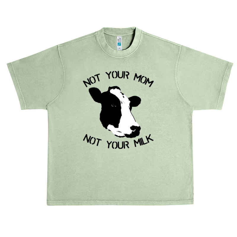 Not Your Mom,  Not Your Milk Urban Heavy T-shirt by ŞEN | Artistshot