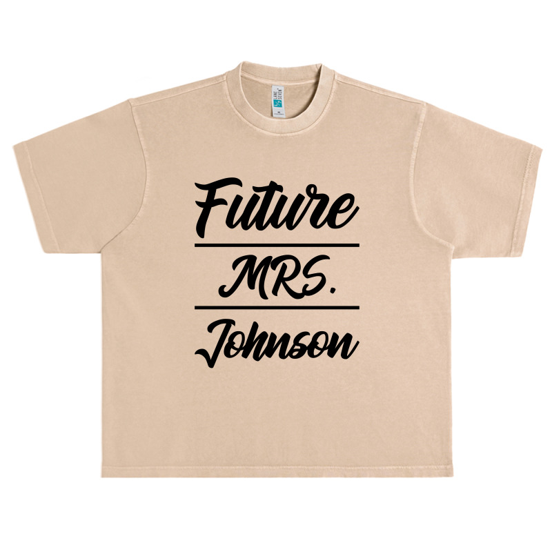 Future Mrs. Johnson - Family Name Gift Urban Heavy T-shirt by Diogo Calheiros | Artistshot