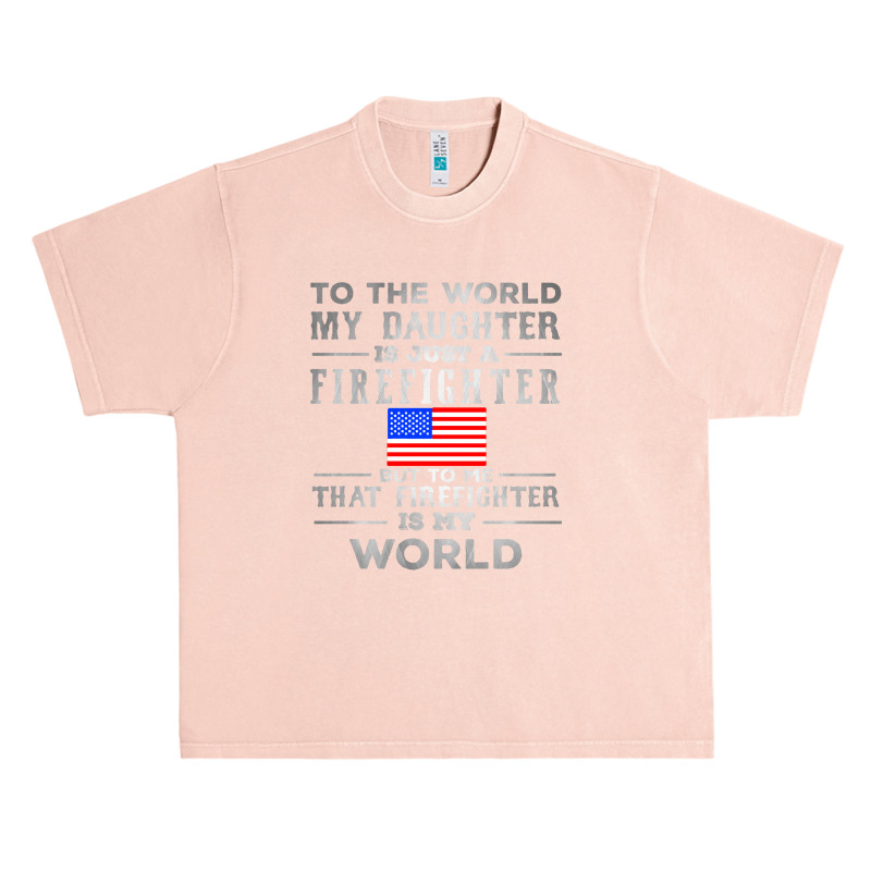 My Daughter Is Just A Firefighter Urban Heavy T-shirt | Artistshot