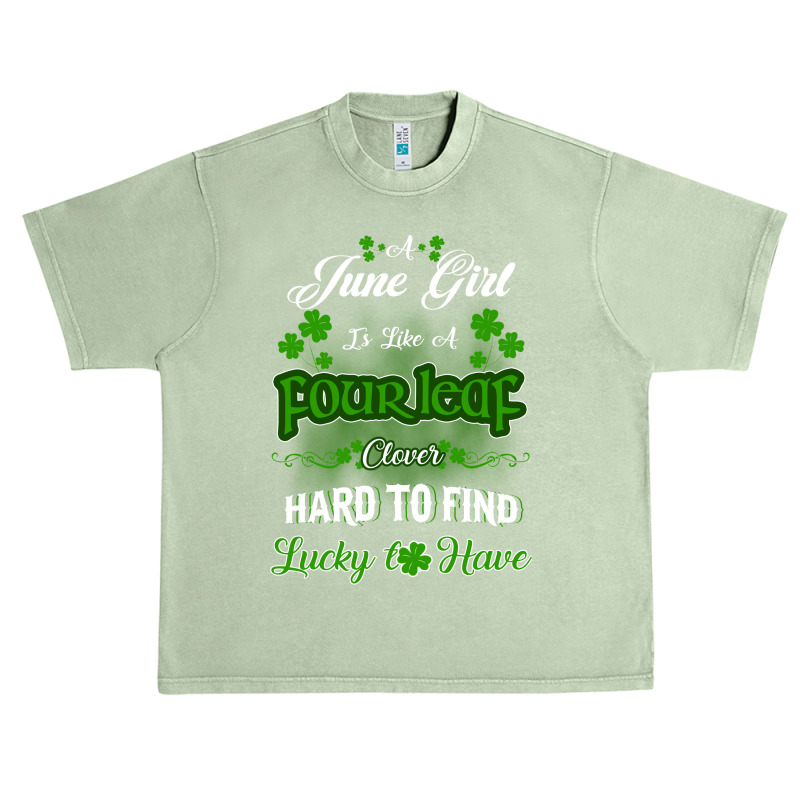 June Girl Is Like A Fourleaf Clover Hard To Find Lucky To Have Urban Heavy T-shirt | Artistshot