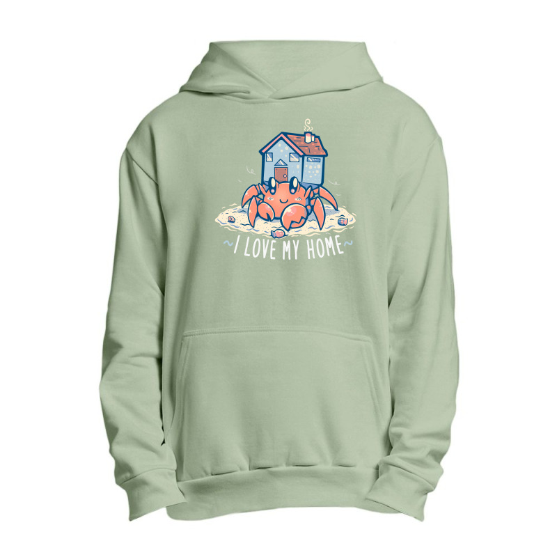 I Love My Home Hermit Crab Urban Pullover Hoodie | Artistshot