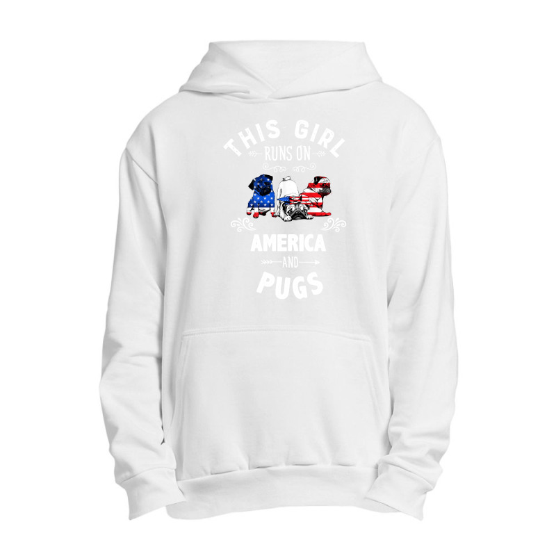 This Girl Runs On America And Pugs Dog American Flag Patriotic 4th Of Urban Pullover Hoodie by hoainv | Artistshot