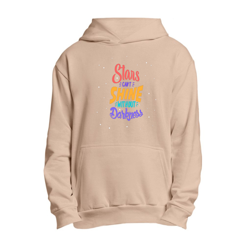 Stars Cant Shine Without Darkness Urban Pullover Hoodie by chris299 | Artistshot