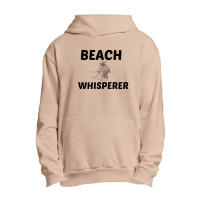 Beach Whisperer Urban Pullover Hoodie | Artistshot