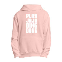 Play Jaja Ding Dong Urban Pullover Hoodie | Artistshot