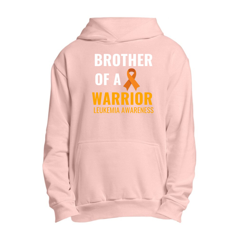 Brother Of A Warrior White Leukemia Awareness Urban Pullover Hoodie | Artistshot