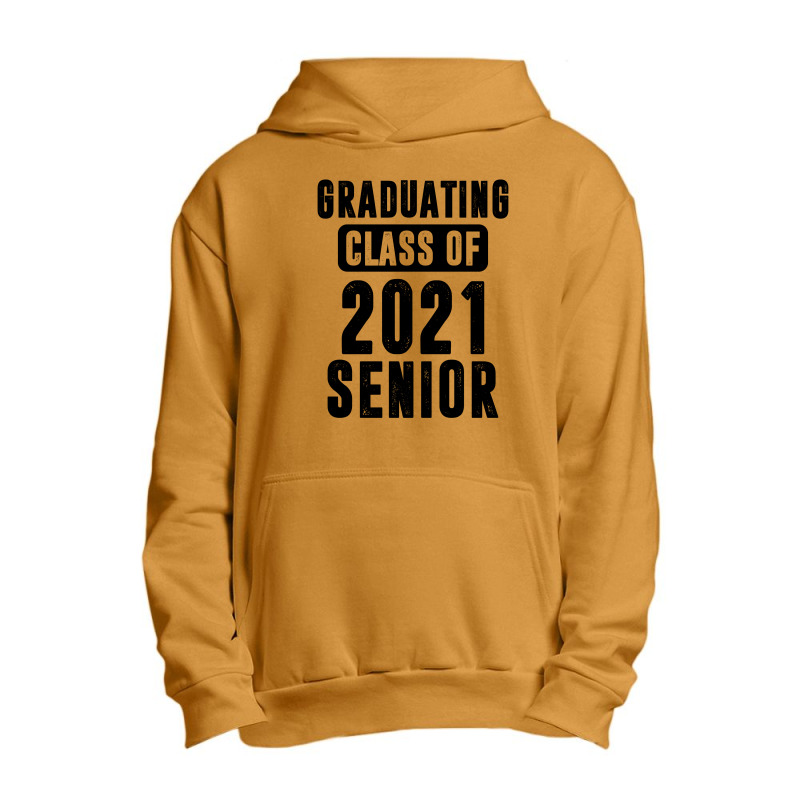 Graduating Class Of 2021 Senior Urban Pullover Hoodie | Artistshot