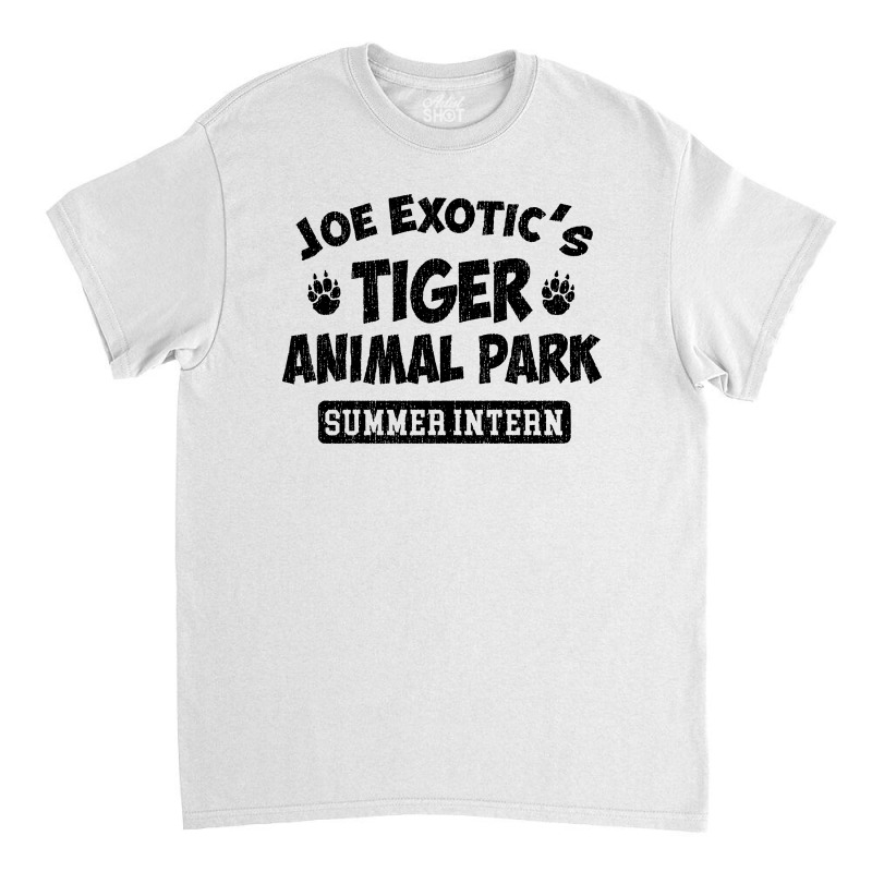 Joe Exotic's Tiger Animal Park Summer Intern Classic T-shirt by Angel Tees | Artistshot