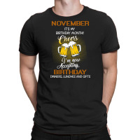 November It's My Birthday Month Cheers T-shirt | Artistshot