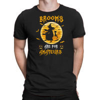 Nurse Halloween Brooms Are For Amateurs T-shirt | Artistshot