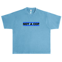 Not A Cop Silly Black Urban Heavy T-shirt | Artistshot