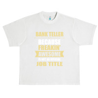 Bank Teller Because Freakin' Awesome Isn't A Job Title Urban Heavy T-shirt | Artistshot