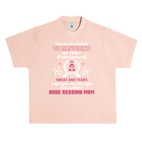 Book Reading Mom, No Shortcuts To Mastering My Craft Urban Heavy T-shirt | Artistshot