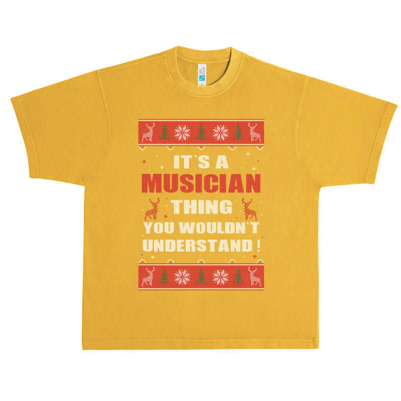 It's A Musician Thing You Wouldn't Understand Ugly Christmas Costumes Urban Heavy T-shirt | Artistshot