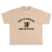 Forget The Phoenicians Thank The Egytians,thank The Phoencians Urban Heavy T-shirt | Artistshot