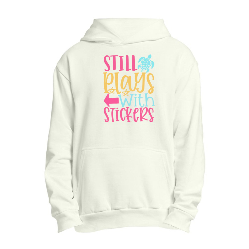 Still Plays With Stickers Urban Pullover Hoodie | Artistshot