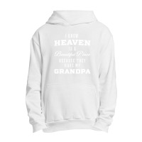 I Know Heaven Grandpa In Heaven Missing Dad Grandpa Urban Pullover Hoodie | Artistshot