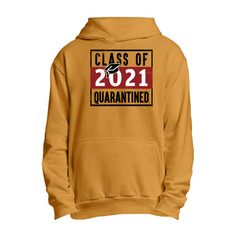 Class Of 2021 Quarantined Urban Pullover Hoodie by autlu2024 | Artistshot