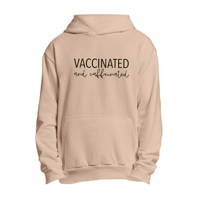 Vaccinated & Caffeinated Urban Pullover Hoodie by william | Artistshot