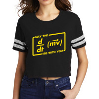 May The Force (equation) Be With You Scorecard Crop Tee | Artistshot