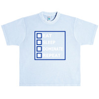 Eat, Sleep, Dominate, Repeat. For Gamers. Urban Heavy T-shirt | Artistshot