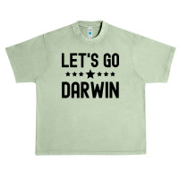 Lets Go Darwin - Black Letters Version Urban Heavy T-shirt | Artistshot