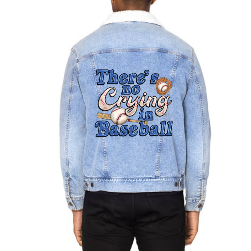 Theres No Crying In Baseball Unisex Sherpa-lined Denim Jacket | Artistshot