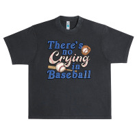 Theres No Crying In Baseball Urban Heavy T-shirt | Artistshot