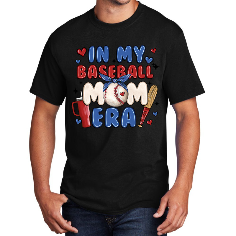 In My Baseball Mom Era Basic T-shirt | Artistshot