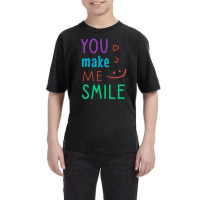 You Make Me Smile Youth Tee | Artistshot