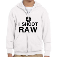 I Shoot Raw Youth Zipper Hoodie | Artistshot