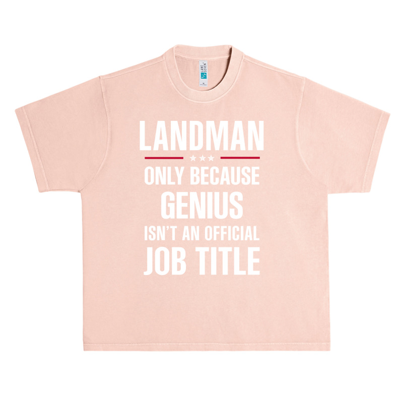 Gift For Genius Landman Urban Heavy T-shirt by thanchashop | Artistshot