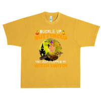 Chicken Cock Buckle Up Buttercup You Just Flipped My Witch Switch 87 H Urban Heavy T-shirt | Artistshot