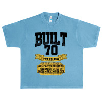 Built 70th Birthday All Original Part Urban Heavy T-shirt | Artistshot