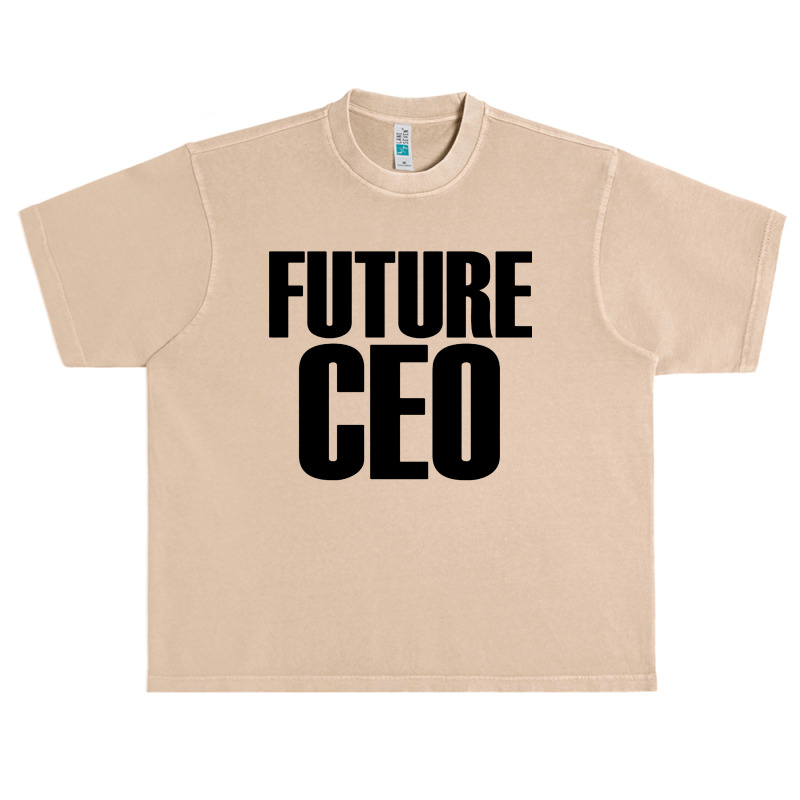 Future Ceo Urban Heavy T-shirt by ShopYes | Artistshot