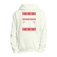 It's A Machine Driver Thing You Wouldn't Understand Ugly Christmas Cos Urban Pullover Hoodie | Artistshot