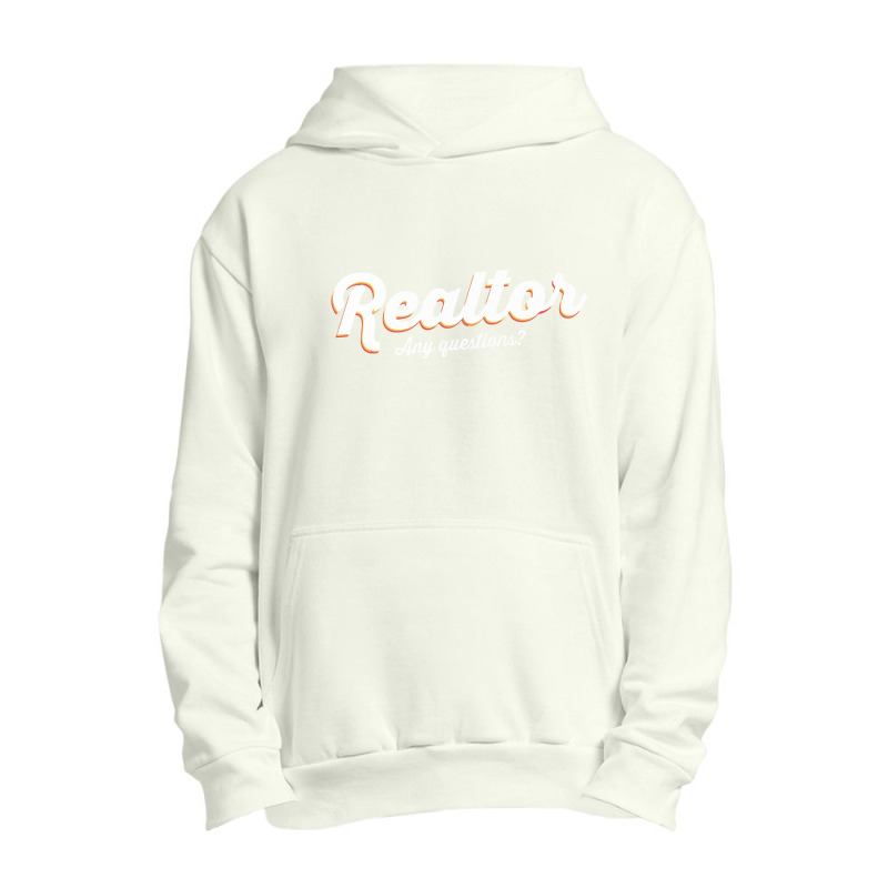 Realtor   Any Questions Real Estate Agent Tee Realtor Urban Pullover Hoodie | Artistshot