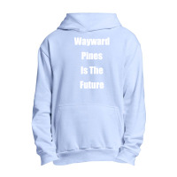 Wayward Prines Is The Future, Future Urban Pullover Hoodie | Artistshot