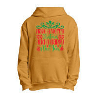 Have A Merry Christmas Urban Pullover Hoodie | Artistshot