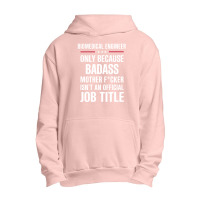 Gift For Badass Biomedical Engineer Urban Pullover Hoodie | Artistshot